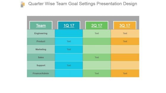 Quarter Wise Team Goal Settings Presentation Design Quarter Wise Team Goal Settings Presentation Design