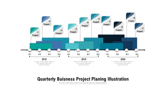Quarterly Buisness Project Planing Illustration Ppt PowerPoint Presentation Layouts Images PDF