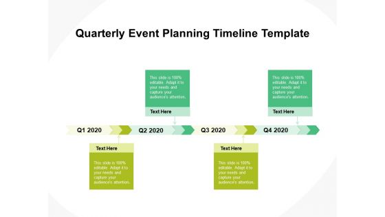 Quarterly Event Planning Timeline Template Ppt PowerPoint Presentation Model Ideas PDF