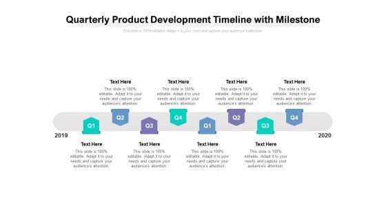 Quarterly Product Development Timeline With Milestone Ppt PowerPoint Presentation Portfolio Slides