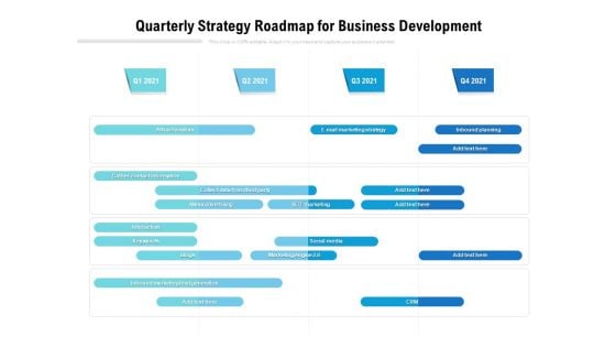 Quarterly Strategy Roadmap For Business Development Microsoft