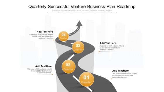 Quarterly Successful Venture Business Plan Roadmap Ppt PowerPoint Presentation Visual Aids Professional PDF