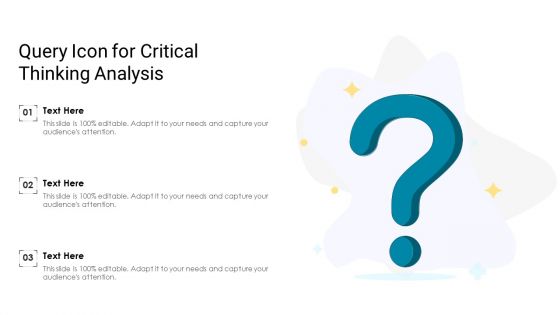 Query Icon For Critical Thinking Analysis Ppt PowerPoint Presentation Gallery Design Inspiration PDF