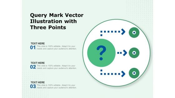 Query Mark Vector Illustration With Three Points Ppt PowerPoint Presentation File Summary PDF