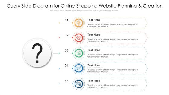 Query Slide Diagram For Online Shopping Website Planning And Creation Structure PDF