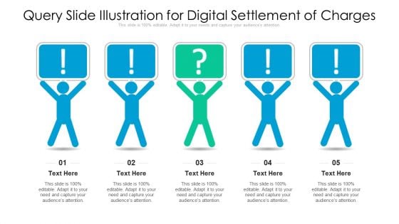 Query Slide Illustration For Digital Settlement Of Charges Clipart PDF