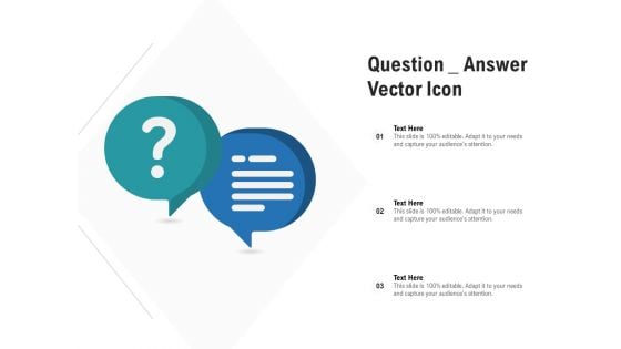 Question Answer Vector Icon Ppt PowerPoint Presentation Model Vector PDF
