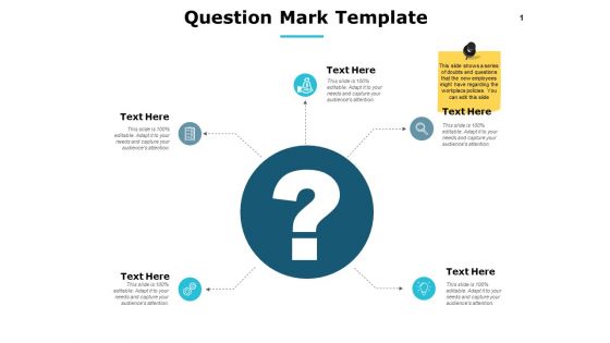 Question Mark Template Ppt PowerPoint Presentation Slides Information