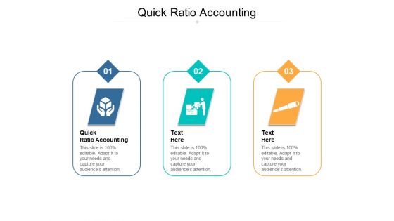 Quick Ratio Accounting Ppt PowerPoint Presentation Inspiration Layout Ideas Cpb Pdf