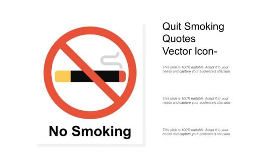 Quit Smoking Quotes Vector Icon Ppt PowerPoint Presentation Pictures Design Templates PDF