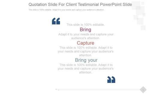 Quotation Slide For Client Testimonial Ppt PowerPoint Presentation Designs