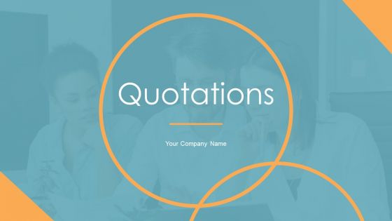 Quotations Ppt PowerPoint Presentation Complete With Slides