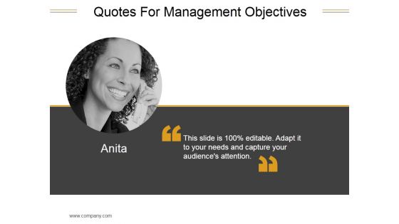 Quotes For Management Objectives Ppt PowerPoint Presentation Deck