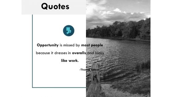 Quotes Opportunity Ppt PowerPoint Presentation Portfolio Graphics