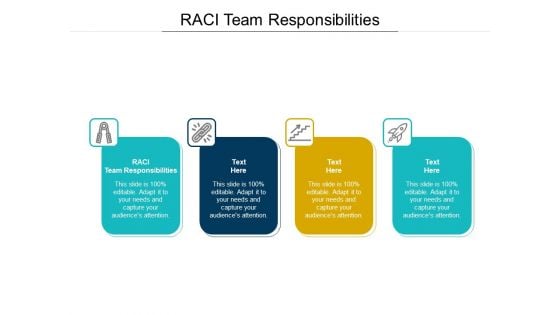 RACI Team Responsibilities Ppt PowerPoint Presentation Slides Smartart Cpb Pdf