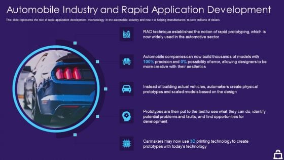 RAD Approach IT Automobile Industry And Rapid Application Development Ppt Icon Templates PDF