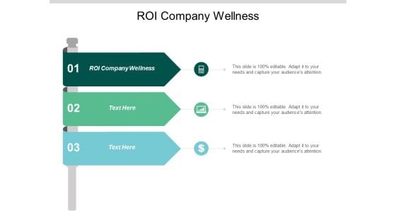 ROI Company Wellness Ppt PowerPoint Presentation Pictures Slide Download Cpb