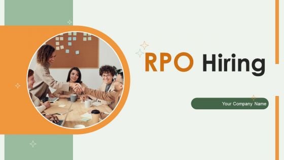 RPO Hiring Ppt PowerPoint Presentation Complete Deck With Slides