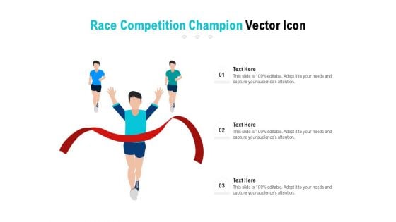 Race Competition Champion Vector Icon Ppt PowerPoint Presentation File Example PDF