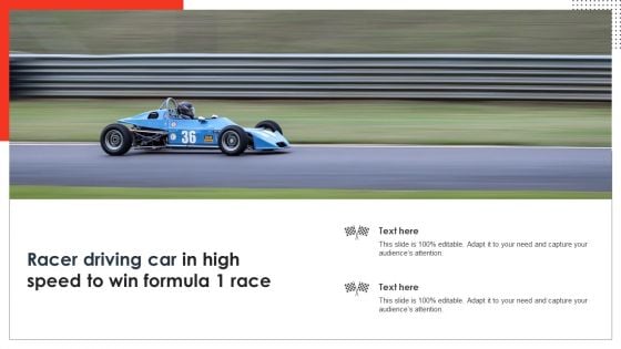 Racer Driving Car In High Speed To Win Formula 1 Race Designs PDF