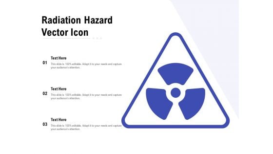 Radiation Hazard Vector Icon Ppt PowerPoint Presentation Layouts Ideas PDF