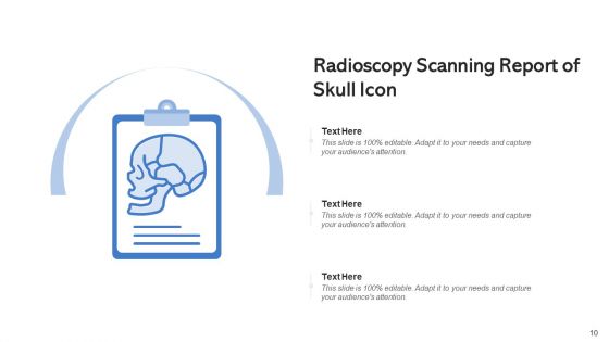 Radioscopy Medical Team Bones Icon Ppt PowerPoint Presentation Complete Deck With Slides