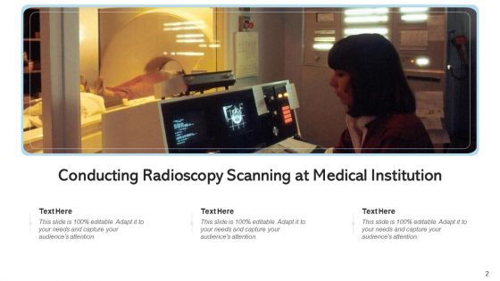 Radioscopy Medical Team Bones Icon Ppt PowerPoint Presentation Complete Deck With Slides