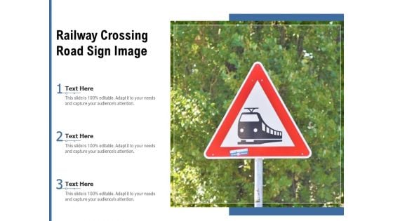 Railway Crossing Road Sign Image Ppt PowerPoint Presentation Model Mockup PDF