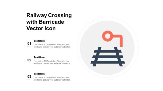 Railway Crossing With Barricade Vector Icon Ppt PowerPoint Presentation File Outline PDF