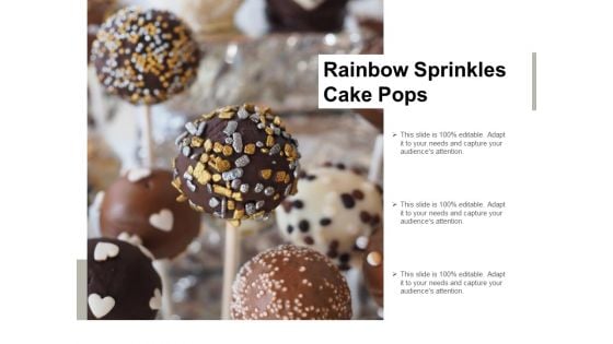 Rainbow Sprinkles Cake Pops Ppt PowerPoint Presentation Model Visual Aids