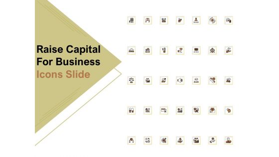 Raise Capital For Business Icons Slide Ppt Model Mockup PDF