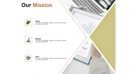 Raise Capital For Business Our Mission Ppt Infographics Design Ideas PDF