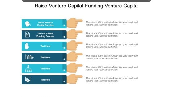 Raise Venture Capital Funding Venture Capital Funding Process Ppt PowerPoint Presentation Pictures Images