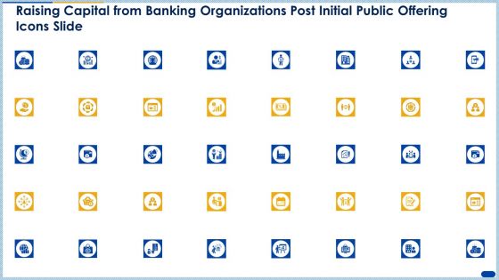 Raising Capital From Banking Organizations Post Initial Public Offering Icons Slide Structure PDF