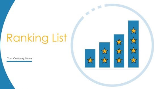 Ranking List Ppt PowerPoint Presentation Complete Deck With Slides