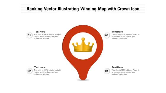 Ranking Vector Illustrating Winning Map With Crown Icon Ppt PowerPoint Presentation Gallery Images PDF