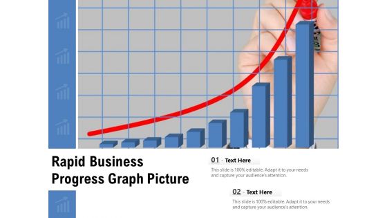 Rapid Business Progress Graph Picture Ppt PowerPoint Presentation Gallery File Formats PDF