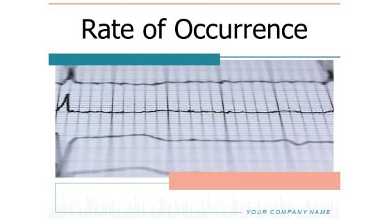 Rate Of Occurrence Hand Image Frequency Ppt PowerPoint Presentation Complete Deck