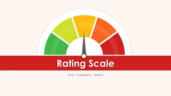 Rating Scale Evaluating Organizational Ppt PowerPoint Presentation Complete Deck With Slides