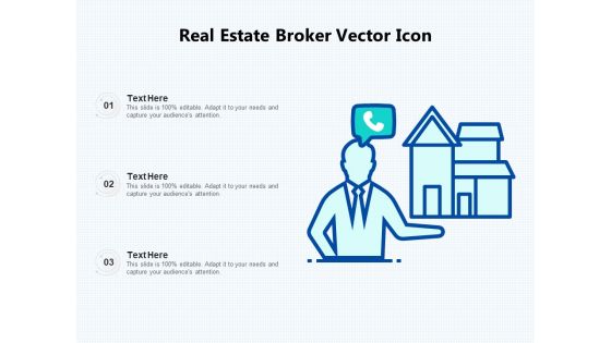 Real Estate Broker Vector Icon Ppt PowerPoint Presentation Gallery Design Inspiration PDF