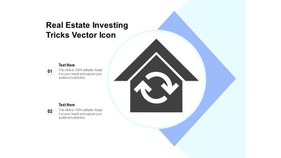 Real Estate Investing Tricks Vector Icon Ppt PowerPoint Presentation File Designs PDF