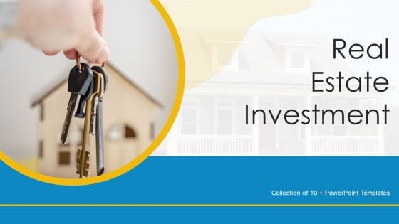 Real Estate Investment Ppt PowerPoint Presentation Complete With Slides Real Estate Investment Ppt PowerPoint Presentation Complete With Slides