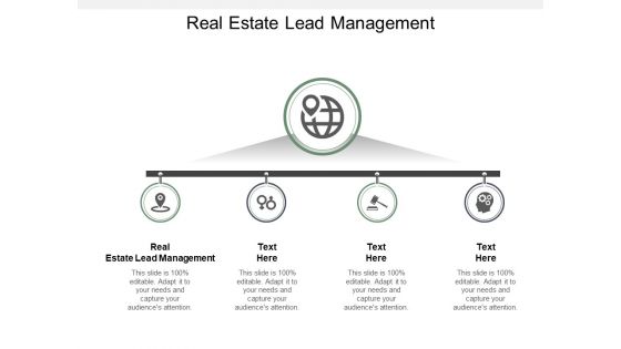 Real Estate Lead Management Ppt PowerPoint Presentation Diagrams Cpb