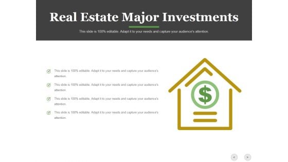 Real Estate Major Investments Template 1 Ppt PowerPoint Presentation Portfolio Design Templates Real Estate Major Investments Template 1 Ppt PowerPoint Presentation Portfolio Design Templates