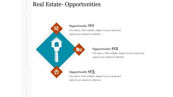 Real Estate Opportunities Ppt PowerPoint Presentation Templates