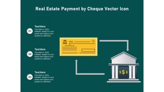 Real Estate Payment By Cheque Vector Icon Ppt PowerPoint Presentation Gallery Tips PDF