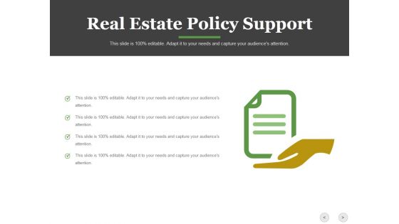 Real Estate Policy Support Ppt PowerPoint Presentation Styles Sample