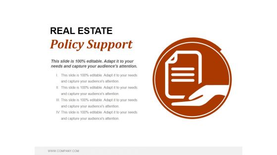 Real Estate Policy Support Ppt PowerPoint Presentation Visual Aids Real Estate Policy Support Ppt PowerPoint Presentation Visual Aids
