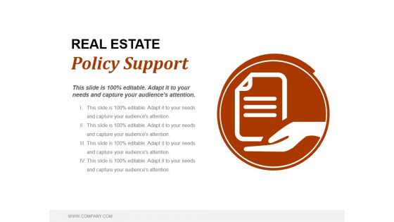 Real Estate Policy Support Ppt PowerPoint Presentation Visual Aids