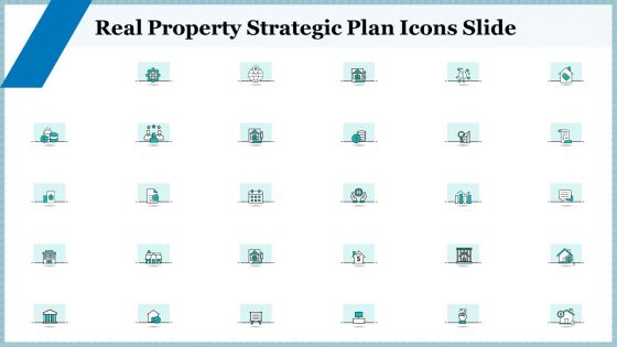 Real Property Strategic Plan Icons Slide Ppt Summary Graphics PDF